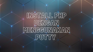 Install PHP dengan PuTTy