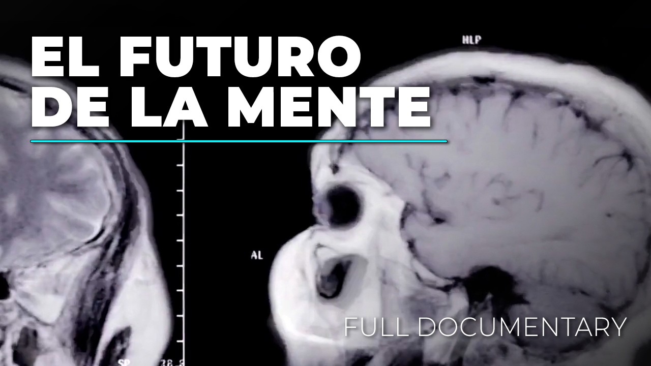 Documentary backdrop image for El Futuro de la Mente (2025)