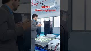 32kwh battery aging test. #energystoragebattery #battle #factory #solar