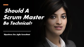 Should Scrum Master Be Technical I Can a Non-IT Person Become a Scrum Master?