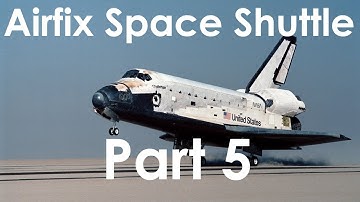 Airfix 1/144 Space Shuttle Part 5 -  Completed Challenger