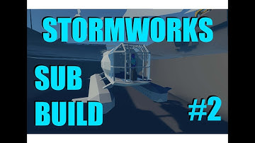Adding Propulsion and Airlock! -Stormworks Sub Build- Part 2