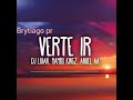 Verte Ir Brytiago Ft Anuel Aa Ft Mambo King Ft Dj Luian mp3