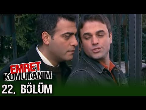 Emret Komutanım 22. Bölüm Tek Parça