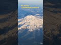 Spectacular view of Mt. Rainier #seattle #mtrainier #arielview #trending