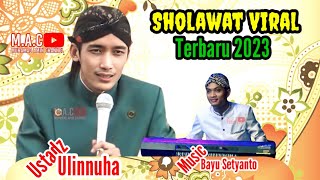 SHOLAWAT BUSYRO ( Habib Segaf Baharun Bin Hasan Baharun ) Cover By GUS ULINNUHA TERBARU