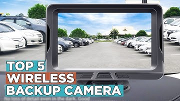 Top 5 Best Wireless Backup Cameras 2022