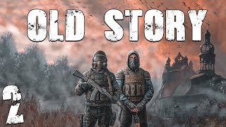 S.T.A.L.K.E.R. Old Story #2. Договор с Бандитами