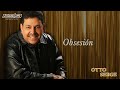 Otto Serge - Obsesión (Audio Oficial)