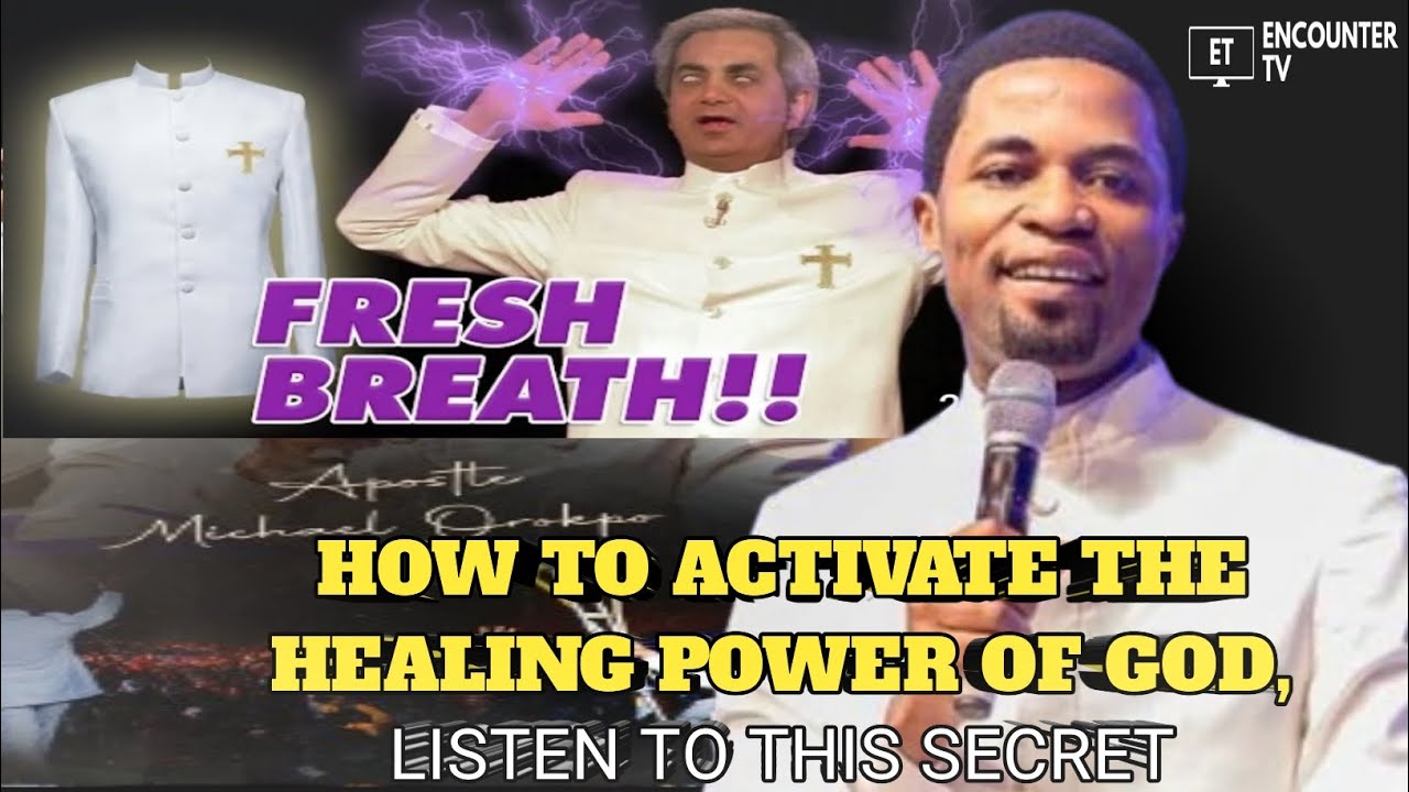 HOW TO ACTIVATE THE HEALING POWER OF GOD//APOSTLE MICHAEL OROKPO - YouTube
