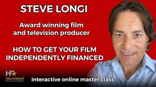 How to get your film independently financed. Online Master Class