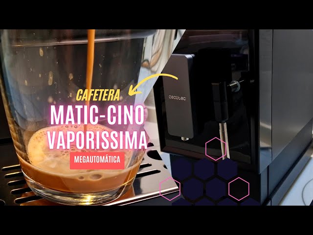 Cafetera CECOTEC POWER MATIC-CCINO VAPORISSIMA. Una cafetera  superautomática perfecta 
