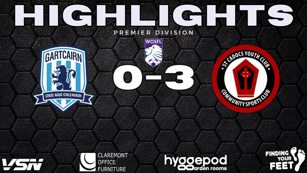 Gartcairn 0-3 St Cadoc's | WoSFL Premier Division Highlights | 03/08/24