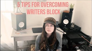 5 Tips for Overcoming Writers Block!