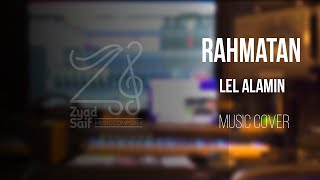 Rahmatun Lil'Alamen (Music Cover) Maher Zain - رحمة للعالمين | موسيقى | زياد سيف Resimi