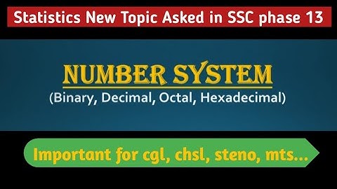 Number System Full Concept | Binary, Decimal, Octal, Hexa Conversion SSC #ssc #ssccgl #sscexam