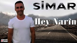 Sîmar - Hey Narîn (2021 © Aydın Müzik) Resimi