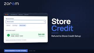 How to Set Up Refund to Store Credit in Zorem Returns for WooCommerce