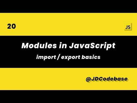 Modules in JavaScript | Import Export Explained | JS Tutorial for Beginners to Advanced | JDCodebase