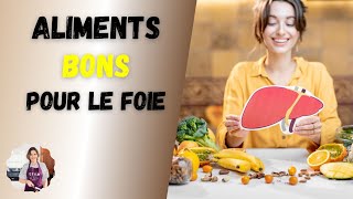 Les 10 meilleurs aliments pour un foie en bonne santé !