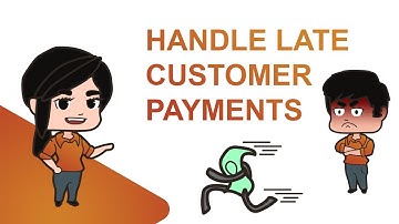How to Handle Late Customer Payments