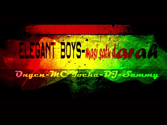 Masih Satu Darah - Elegant Boys (Official Audio) class=