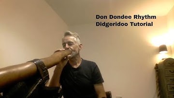 Didgeridoo Don Dondee Rhythm Tutorial