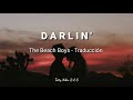 Darlin' - The Beach Boys (Subtitulada en Español)