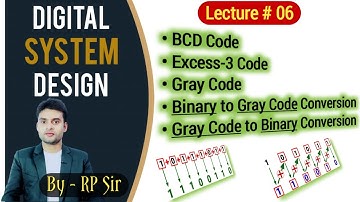 BCD Code | Excess-3 Code | Gray Code | DSD | Lecture #06 | RPEducare