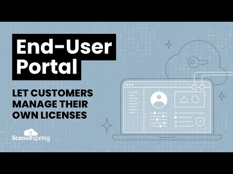 Implementing an End User Portal with LicenseSpring