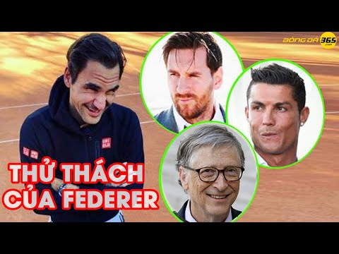 Federer thách thức Ronaldo, Messi. Bill Gates chơi tennis