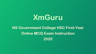 NS College HSC First-Year Online MCQ Exam Instruction 2020 App link: xmguru.com screenshot 5