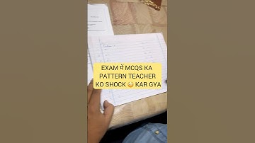 EXAM MEI MCQs KA PATTERN TEACHER KO SHOCK KAR GYA😳#shorts #exam #boardexam #cbseboard #copychecking