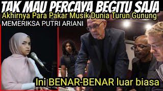 TAK PERCAYA BEGITU SAJA | Pakar Musik Dunia Turun gunung Memeriksa ini | Putri Ariani Reaction