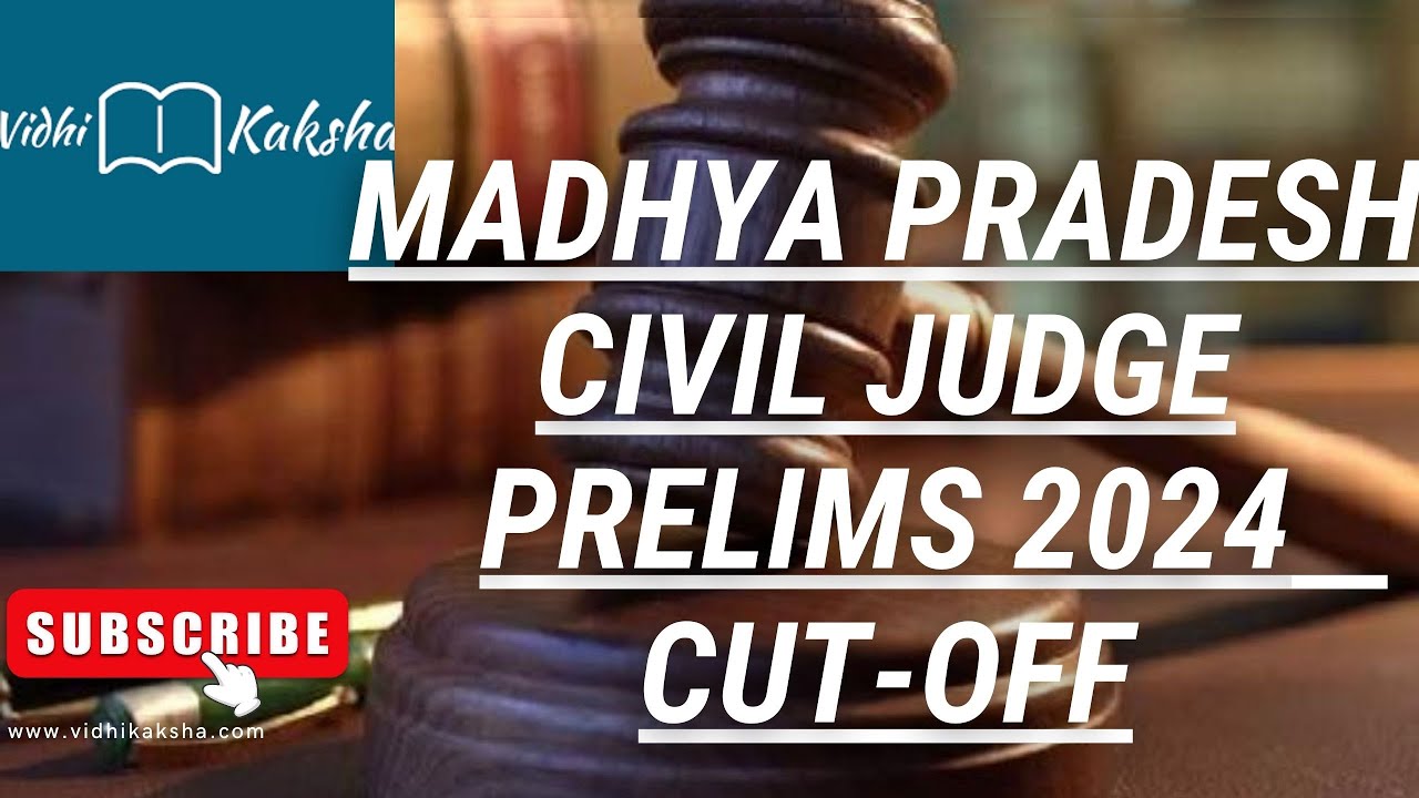 Madhya Pradesh Civil Judge Prelims 2024 Expected Cut-off || MPCJ Prelims-2024 Tentative Cut-off |