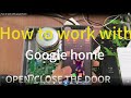 Xhouse iot how to work with google  assistant