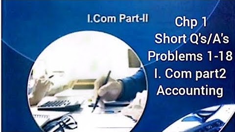 Accounting I.com part 2 | Chapter 1 Problems 1-18 | short Q