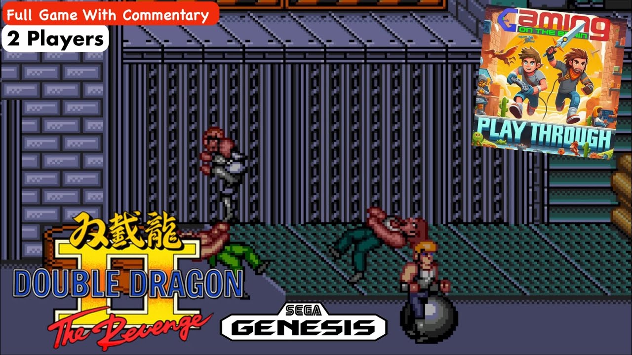 Double Dragon II - Sega Genesis / Megadrive (with commentary