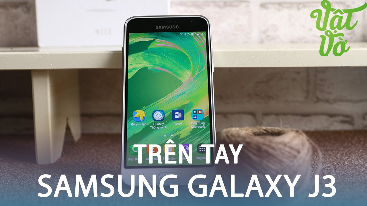 Vật Vờ| Trên tay \u0026 đánh giá nhanh Samsung Galaxy J3