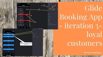 Glide Booking App   iteration 3  loyal customers