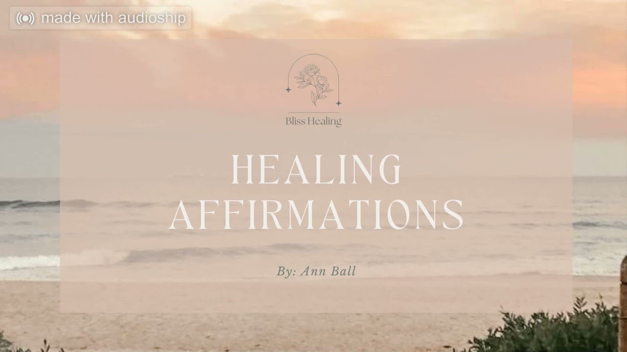 Healing Affirmations