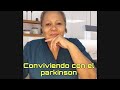 Hablemos de Parkinson