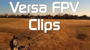 FT Versa Wing FPV clips