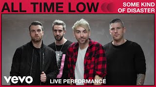 All Time Low - Some Kind of Disaster (Live Performance) | Vevo chords