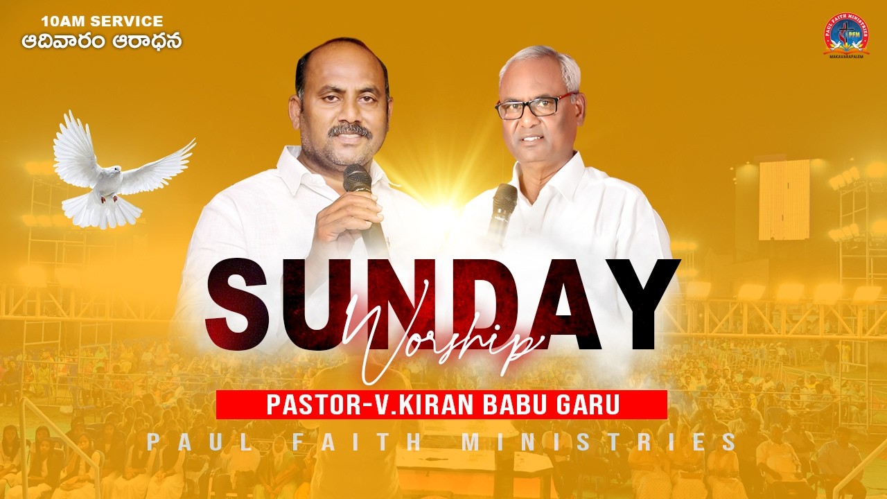Sunday Service || #rev_paulgaru || #pas_kiranbabu || 10-05-2026 || #paulfaithministries