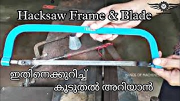 Hacksaw Frames & Blades (Malayalam)