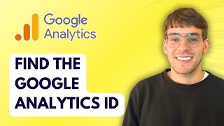 How to Find the Google Analytics ID [2026 Full Guide]
