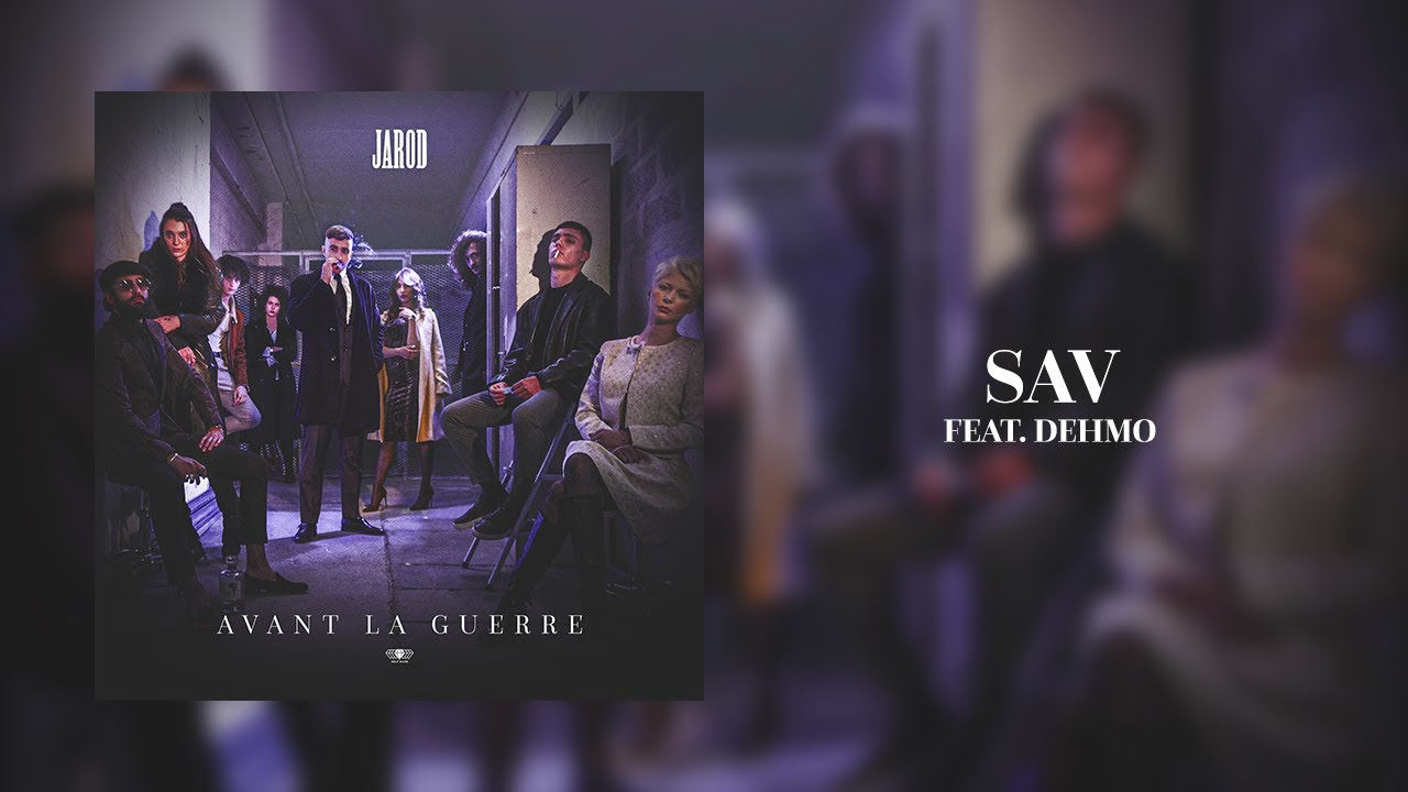 YouTubeでJarod - SAV feat. Dehmo (Audio)を視聴 YouTubeでJarod - SAV feat. Dehmo (Audio)を視聴
