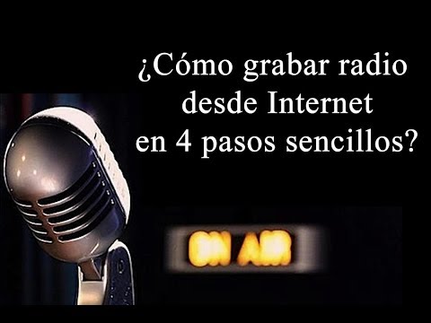 Video: Cómo Grabar Emisiones De Radio