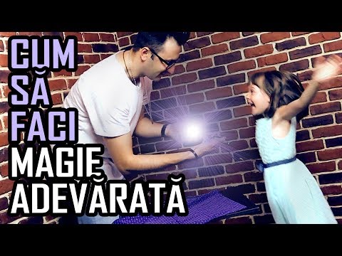 CUM să faci magie ADEVĂRATĂ